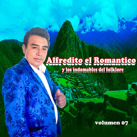Alfredito el Romántico  y los Indomables del Folklore, Vol. 7