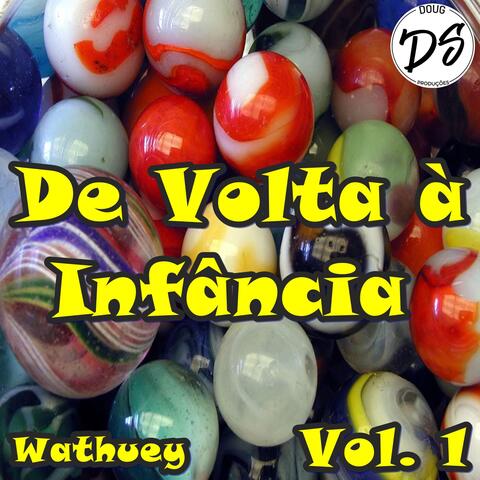 De Volta à Infância, Vol. 1