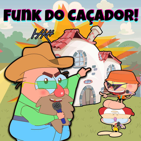 Famosão - Funk do Caçador - Mongo e Drongo