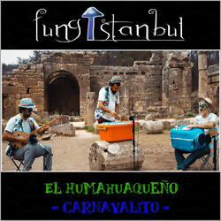 El Humahuaqueño / Carnavalito