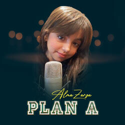 Plan A