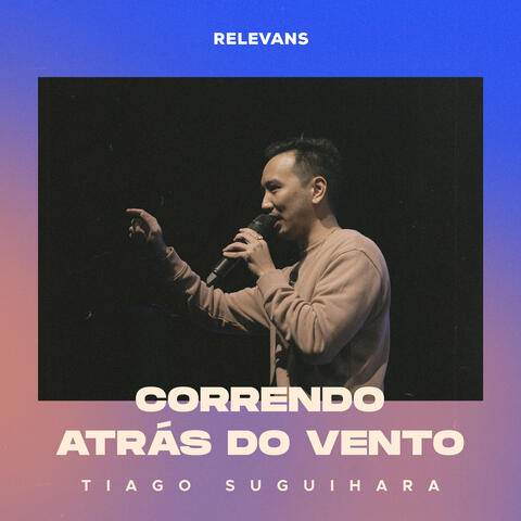 Correndo Atrás do Vento