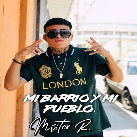Mi Barrio y Mi Pueblo