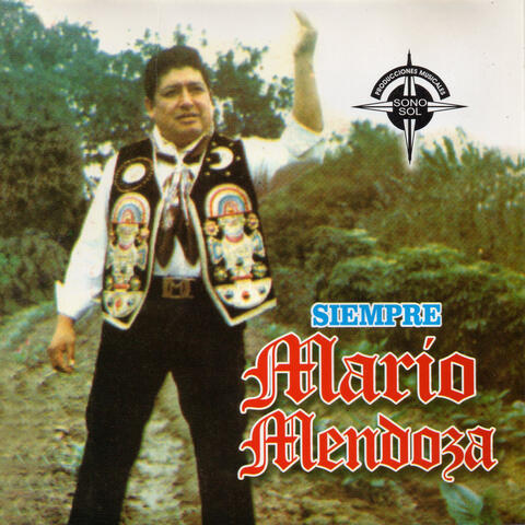 Siempre Mario Mendoza