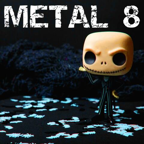 Metal Songs, Vol. 8 (You Think Music)
