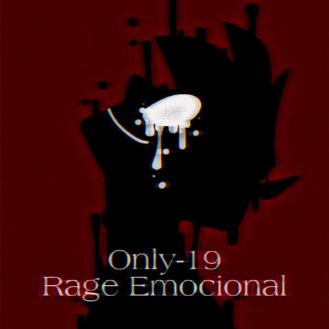 Only-19 Rage Emocional