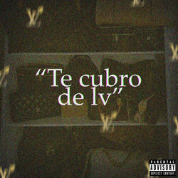 Te Cubro de Lv