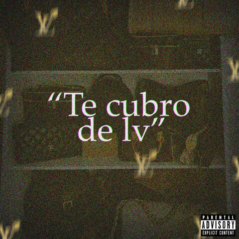 Te Cubro de Lv