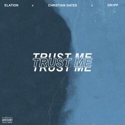 Trust Me