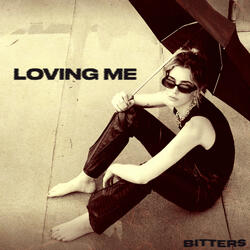 Loving Me