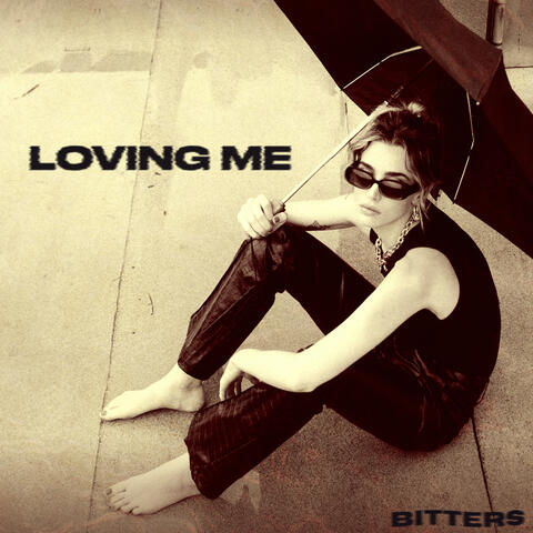 Loving Me