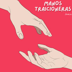 Manos Traicioneras