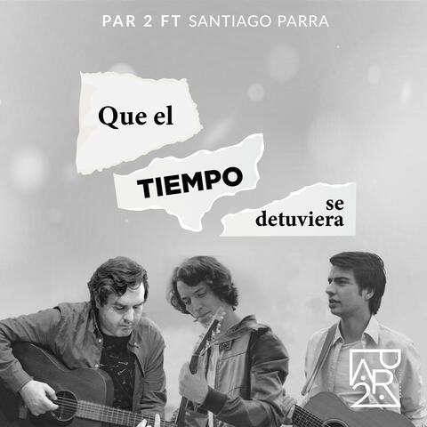 Que el Tiempo Se Detuviera