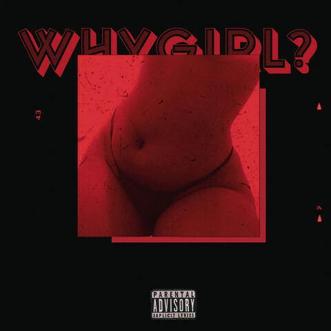 Whygirl?
