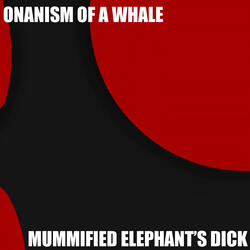 Onanism of a Whale