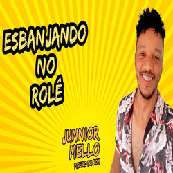 Esbanjando no Rolê