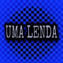 Uma Lenda