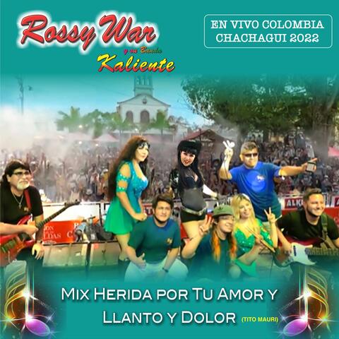 Mix Herida por Tu Amor y Llanto y Dolor