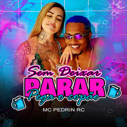 Sem Deixar Parar Pega o Copão