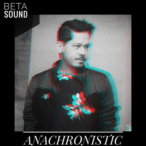 Anachronistic