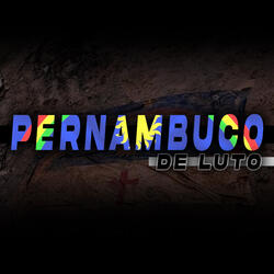 Pernambuco de Luto