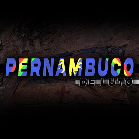 Pernambuco de Luto