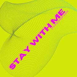 Stay with Me (Hype Pop Mix)