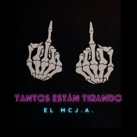 Tantos Están Tirando