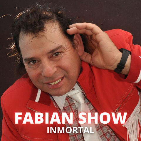 Fabian Show (Inmortal)