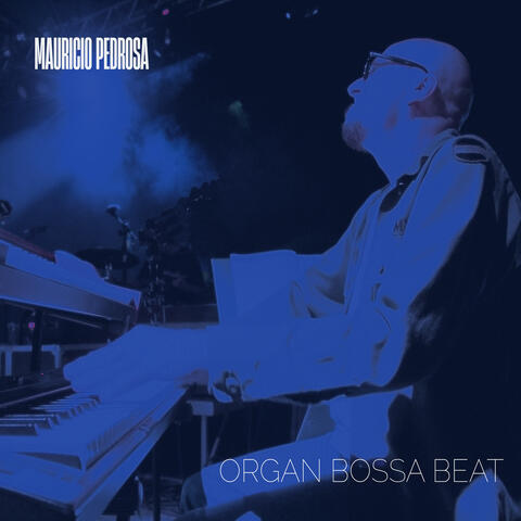 Organ Bossa Beat!