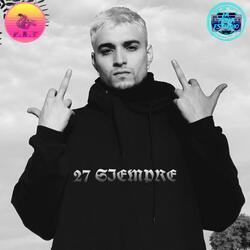 27 Siempre