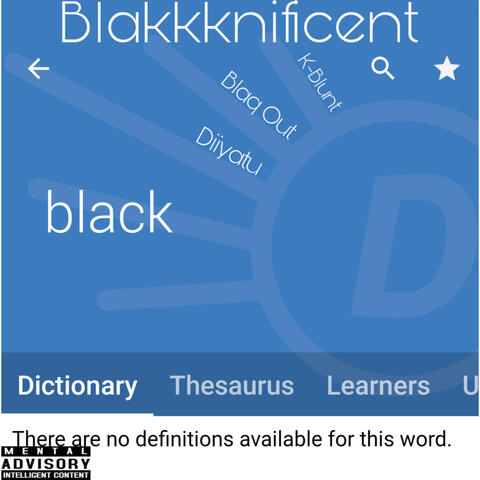 Blakkknificent