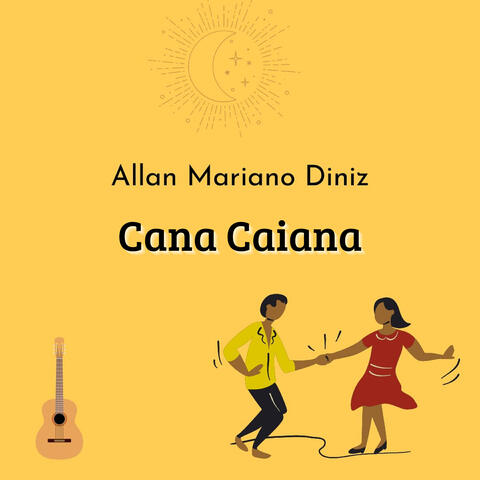 Cana Caiana