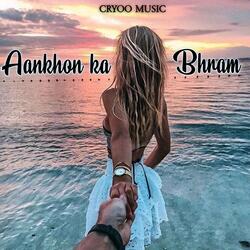 Aankhon Ka Bhram
