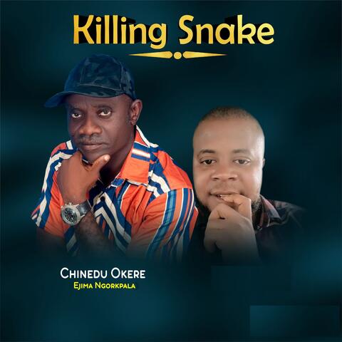 Killing Snake