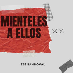 Mienteles a Ellos