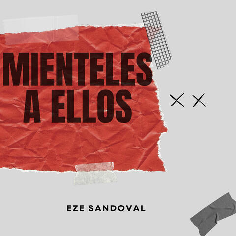Mienteles a Ellos