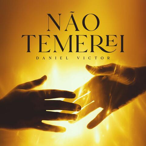 Não Temerei