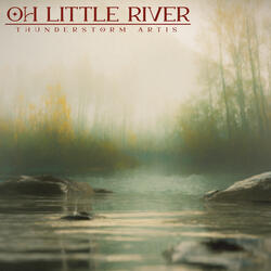 Oh Little River