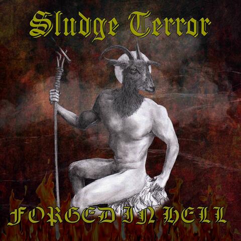 Forged in Hell