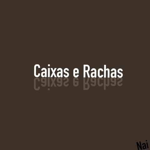 Caixas e Rachas