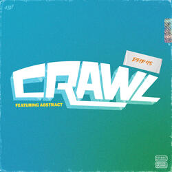 Crawl (Feat. Abstract)