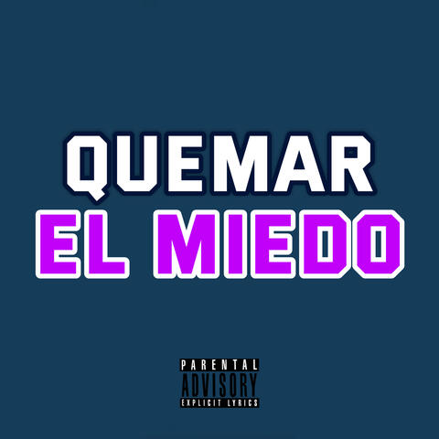 Quemar el Miedo