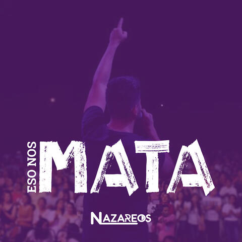 Eso Nos Mata