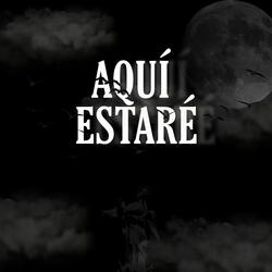 Aquí Estaré