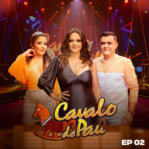 Cavalo de Pau, Ep. 02