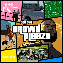 Crowd Pleaza