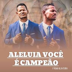 Aleluia Você É Campeäo