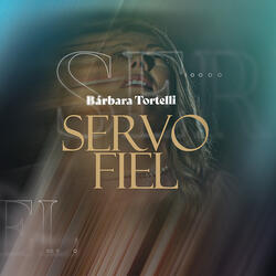 Servo Fiel