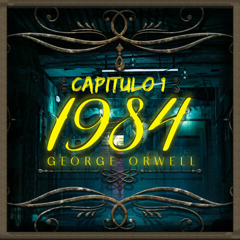 1984 George Orwell [Capítulo 1]
